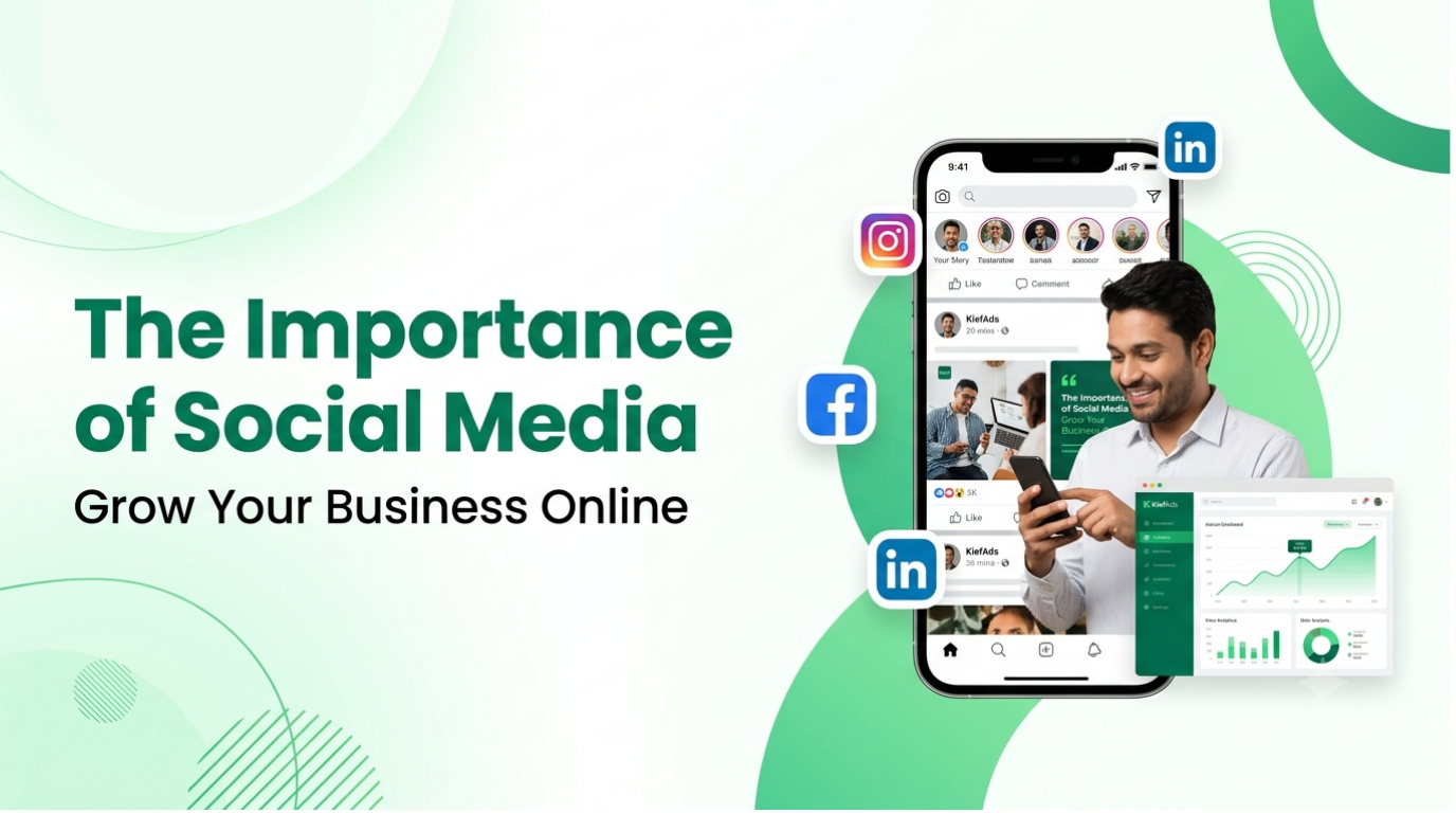 The Importance of Social Media: How to Make the Most of It for Your Business